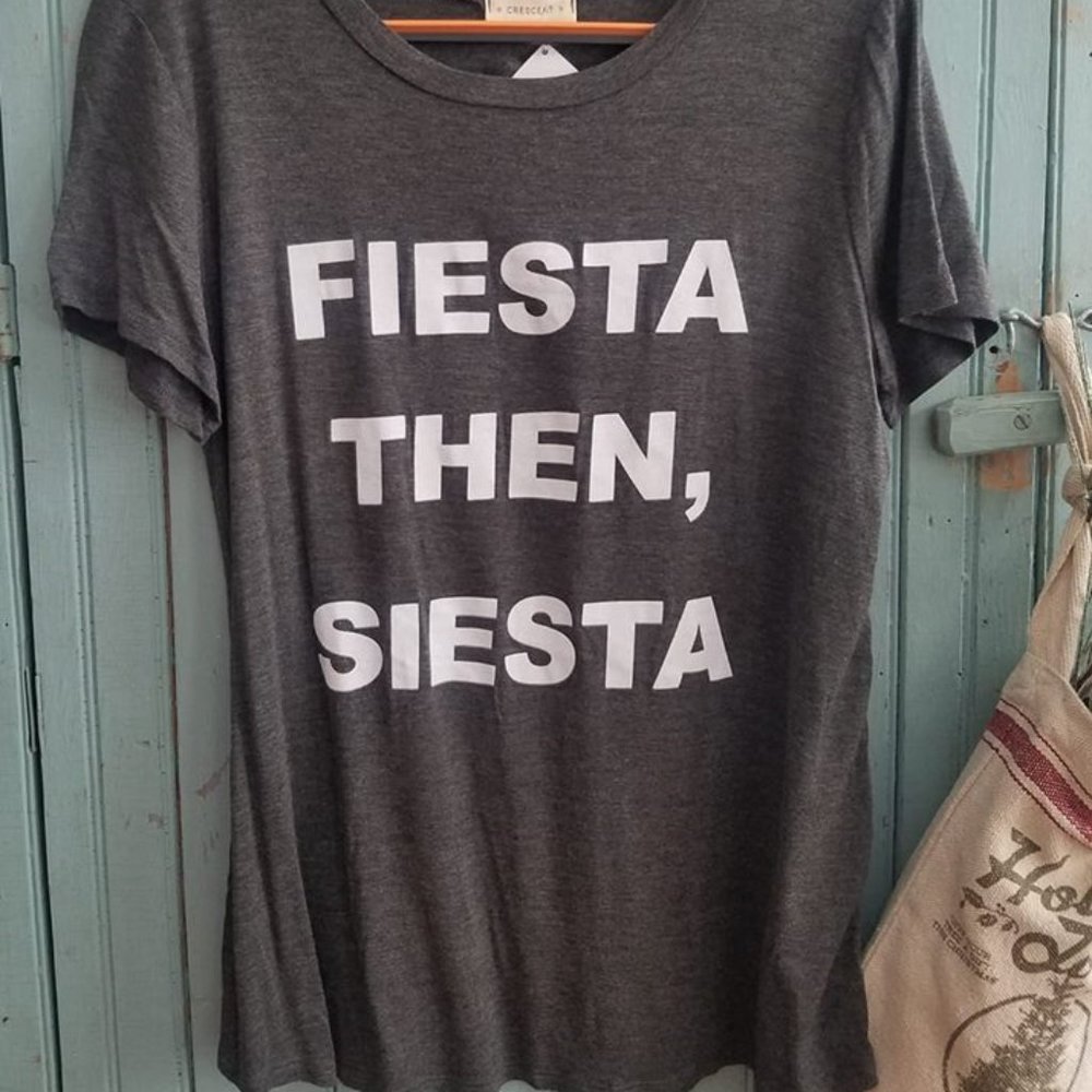 Fiesta then siesta tee